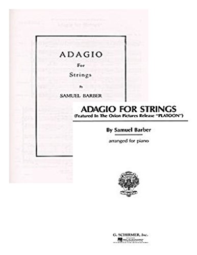 Adagio for Strings, Op. 11 - Full Score / Adagio For Strings - Piano Solo. TWO SINGLES IN ONE