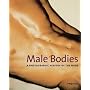 Male Bodies: A Photographic History of the Nude