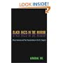 Black Faces in the Mirror: African Americans and Their Representatives in the U.S. Congress