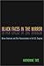 Black Faces in the Mirror: African Americans and Their Representatives in the U.S. Congress