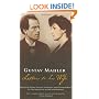 Gustav Mahler: Letters To His Wife