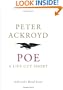 Poe: A Life Cut Short (Ackroyd's Brief Lives)