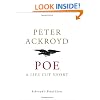 Poe: A Life Cut Short (Ackroyd's Brief Lives)
