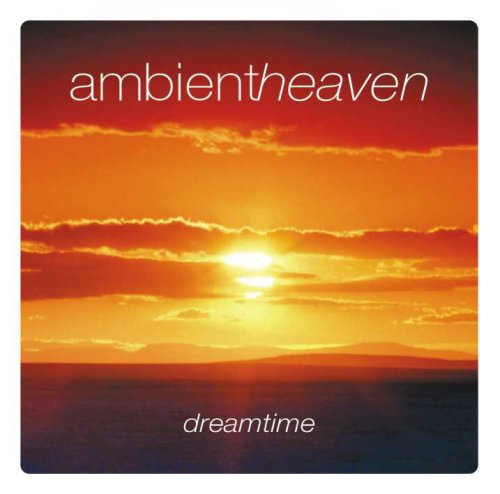 CD-Charts  Music : Ambient Heaven - Dreamtime