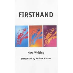 Firsthand: The New Anthology of Creative Writing from the University of East Anglia