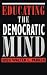 Book Educating the Democratic Mind (Suny Series, Democracy and Education)
