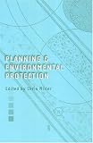 Planning and Environmental Protection: A Review of Law and Policy
