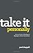 Take it Personally: A Practical Guide to Owning and Obeying the Great Commission