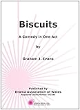 Biscuits : a comedy in one act
