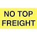 No Top Freight Shipping Label, 3inch x5inch , 500 Labels/Roll