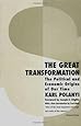 The Great Transformation: The Political and Economic Origins of Our Time