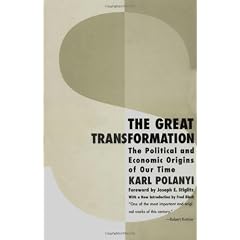 The Great Transformation: The Political and Economic Origins of Our Time