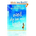 Weil du bei mir bist