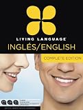 Living Language English for Spanish Speakers, Complete Edition (ESL/ELL): Beginner through advanced course, including 3 coursebooks, 9 audio CDs, and free online learning