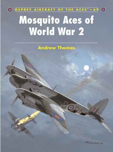 Mosquito Aces of World War 2 (Aircraft of the Aces)