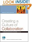 Creating a Culture of Collaboration: The International Association of Facilitators Handbook (J-B International Association of Facilitators)