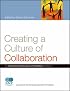 Creating a Culture of Collaboration: The International Association of Facilitators Handbook (J-B International Association of Facilitators)