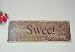 Decorative Wooden Wall Plaque with Inspirational Adage Sweet