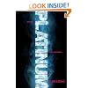 Platinum: A Novel