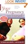Your Pregnancy: Every Woman's Guide (Your Pregnancy Series)