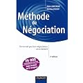 M�thode de n�gociation - On ne na�t pas bon n�gociateur, on le devient - 2e �dition