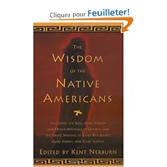 The Wisdom of the Native Americans: Includes the Soul of an Indian and Other Writings by Ohiyesa, and the Great Speeches of Red Jacket, Chief Joseph, and Chief Seattle