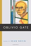 Oblivio Gate (Crab Orchard Series in Poetry) Image of Oblivio Gate (Crab Orchard Series in Poetry)