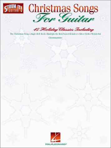 Christmas Songs for Guitar 45 Holiday Classic Strum It Guitar