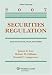 Securities Regulation 2007: Selected Statutes, Rules, and Forms