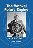 Wankel Rotary Engine: A History
