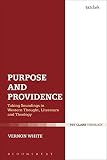 Purpose and providence : taking soundings in Western thought, literature and theology
