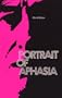 Portrait of Aphasia