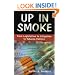 Up In Smoke: From Legislation To Litigation In Tobacco Politics, 2nd Edition
