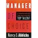 Manager of Choice: 5 Competencies for Cultivating Top Talent