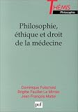 Revue Presses Universitaires de France - PUF  / Philosophie et droit de l'éthique médicale