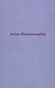 Asian Homosexuality (Studies in homosexuality)
