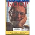 Koop: The Memoirs of America's Family Doctor