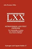 Retroversion and Text Criticism: The Predictability of Syntax in an Ancient Translation from Greek to Ethiopic (Septuagint and Cognate Studies)