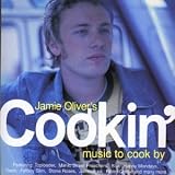 Jamie Oliver's Cookin: Music to Cook By