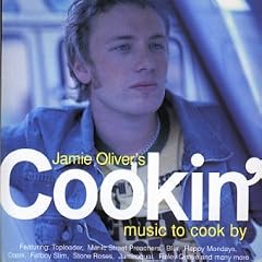 Jamie Oliver's Cookin: Music to Cook By