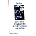 Les Noeuds de la lune, cl�s de l'interpr�tation astrologique