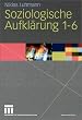 Soziologische Aufkl�rung 1-6: Sonderedition