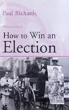 Books : Politico's Guide to How to Win an Election