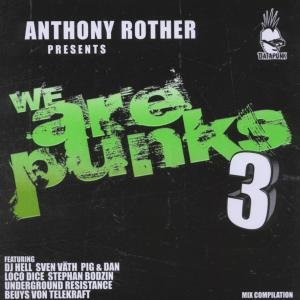 anthony rother - We Are Punks 3 - Zortam Music