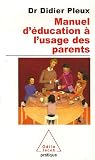  : Manuel d'éducation à l'usage des parents