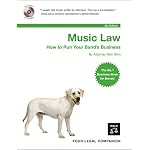 Music Law: How to Run Your Band's Business book cover