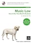 Music Law: How to Run Your Band's Business