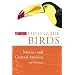 Birds of Mexico and Central America (Collins Field Guide)