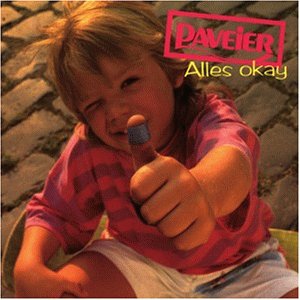 Paveier - Alles Okay - Zortam Music