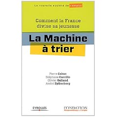 La machine � trier : Comment la France divise sa jeunesse